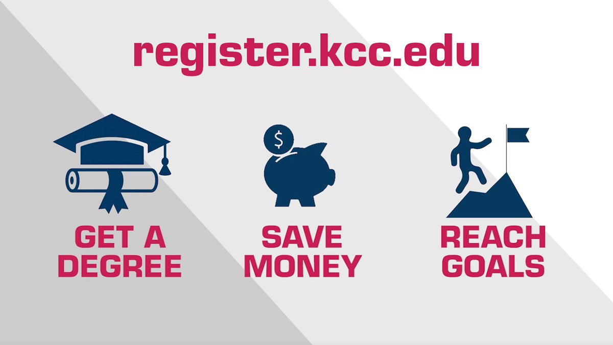 register.kcc.edu - Get a degree, save money, and reach your goals at KCC. Register Today!